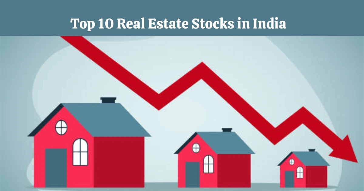 The Top 10 Real Estate Stocks in India To Watch for 2026